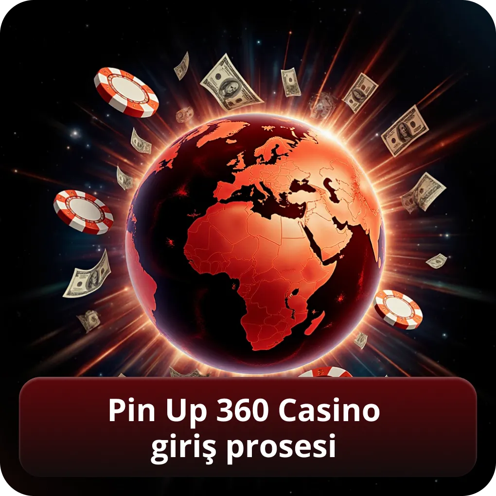 Pin Up 360 casino giriş prosesi