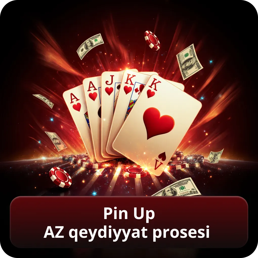 Pin Up Az Qeydiyyat Prosesi